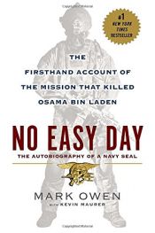 book cover of No Easy Day: The Firsthand Account of the Mission that Killed Osama Bin Laden by Kevin Maurer|Mark Owen