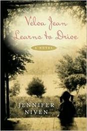 book cover of Velva Jean learns to drive by Jennifer Niven