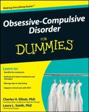book cover of Obsessive-Compulsive Disorder For Dummies by Charles H. Elliott