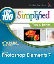 book cover of Photoshop Elements 7: Top 100 Simplified Tips and Tricks (Top 100 Simplified Tips & Tricks) by Rob Sheppard