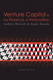 book cover of Venture Capital and the Finance of Innovation by Andrew Metrick