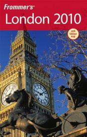book cover of Frommer's London 2010 (Frommer's Complete) by Darwin Porter