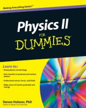 book cover of Physics II For Dummies (For Dummies (Math & Science)) by Steven Holzner