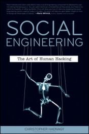 book cover of Social Engineering: The Art of Human Hacking by Christopher Hadnagy