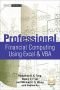 Professional Financial Computing Using Excel and VBA (Wiley Finance)