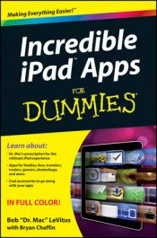 book cover of Incredible iPad Apps For Dummies by Bob LeVitus