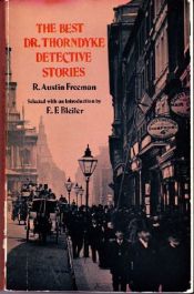 book cover of The Best Dr. Thorndyke Detective Stories by R. Austin Freeman