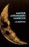 Amateur astronomer's handbook