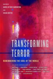 book cover of Transforming Terror: Remembering the Soul of the World by unknown author