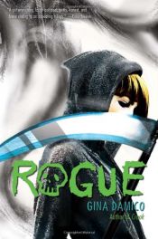 book cover of Rogue (Croak) by Gina Damico