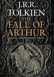 book cover of La caída de Arturo by J. R. R. Tolkien