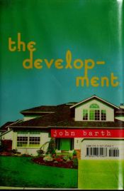 book cover of The development by John Barth