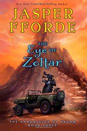 book cover of The Eye of Zoltar (The Chronicles of Kazam) by ג'ספר פורד