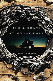 book cover of The Library at Mount Char by Scott Hawkins