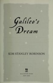 book cover of Galileo's dream by Kim Stanley Robinson