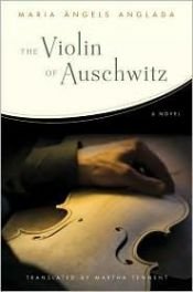book cover of The violin of Auschwitz by Maria Àngels Anglada