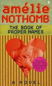 book cover of The Book of Proper Names by Amélie Nothomb