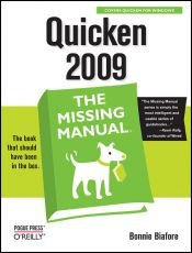 book cover of Quicken 2009: The Missing Manual by Bonnie Biafore