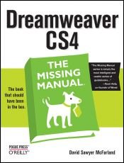 book cover of Dreamweaver CS4: The Missing Manual by David McFarland