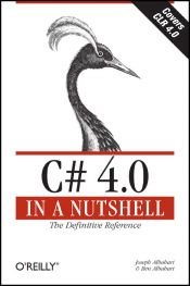 book cover of C# 4.0 in a nutshell by Joseph Albahari