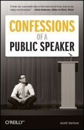 book cover of Confessions of a public speaker by Scott Berkun