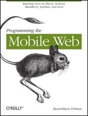 book cover of Programming the Mobile Web by Maximiliano Firtman