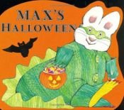 book cover of Max's Halloween by Rosemary Wells