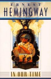 book cover of In Our Time by Ernest Hemingway