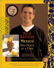 book cover of Mexico: One Plate at a Time by Rick Bayless