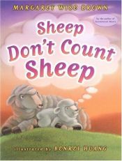 book cover of Sheep don't count sheep by Margaret Wise Brown