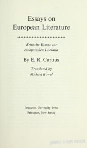 book cover of Essays on European literature. Kritische Essays zur europäischen Literatur by Ernst Robert Curtius