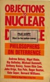 book cover of Objections to nuclear defence : philosophers on deterrence by Nigel Blake