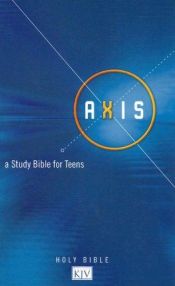 book cover of Axis: A Study Bible for Teens by Thomas Nelson