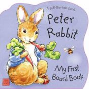 book cover of Peter Rabbit's My First Board Book (Pull-the-Tab) by Beatrix Potter
