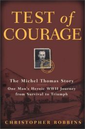 book cover of The test of Courage by Christopher Robbins