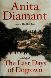 book cover of The last days of Dogtown by Anita Diamant