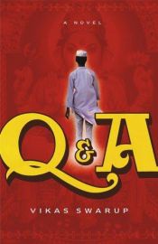book cover of Q & A : drengen, der havde svar på alt by Vikas Swarup