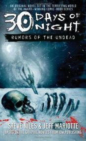 book cover of 30 Days of Night: Rumors of the Undead by Steve Niles