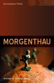 book cover of Morgenthau (Key Contemporary Thinkers) by William E. Scheuerman