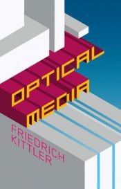 book cover of Optical Media by Friedrich Kittler