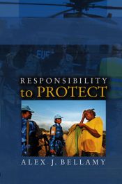 book cover of Responsibility to Protect by Alex J. Bellamy