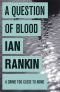 A Question of Blood: An Inspector Rebus Novel