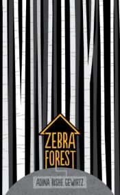 book cover of Zebra Forest by Adina Rishe Gewirtz