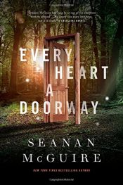 book cover of Every Heart a Doorway by Seanan McGuire