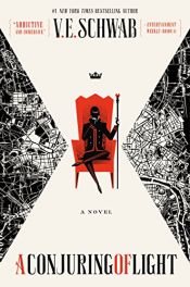 book cover of A Conjuring of Light: A Novel (Shades of Magic) by V. E. Schwab
