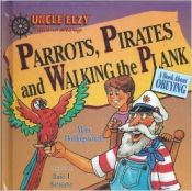 book cover of Parrots, pirates, and walking the plank by Mary Hollingsworth