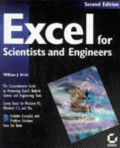 book cover of Excel for scientists and engineers by William J. Orvis