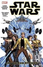 book cover of Star Wars Vol. 1: Skywalker Strikes (Star Wars (Marvel)) by Jason Aaron