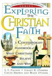 book cover of Exploring the Christian Faith by Thomas Nelson Bibles