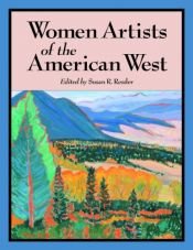 book cover of Women Artists of the American West by Susan R. Ressler